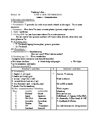 Giáo án Tiếng Anh 6 - Unit 6: Our Tet holiday - Lesson 4: Communication