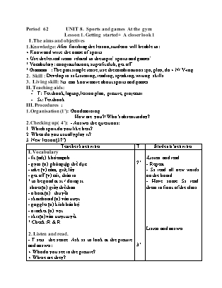 Giáo án Tiếng Anh 6 - Unit 8: Sports and games. At the gym - Lesson 1. Getting started + A closer look 1