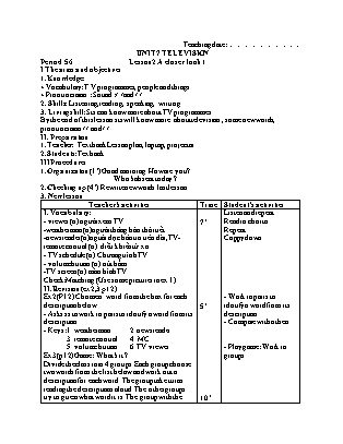 Giáo án Tiếng Anh 7 - Unit 7 - Televison - Period 56 - Lesson 2: A closer look 1