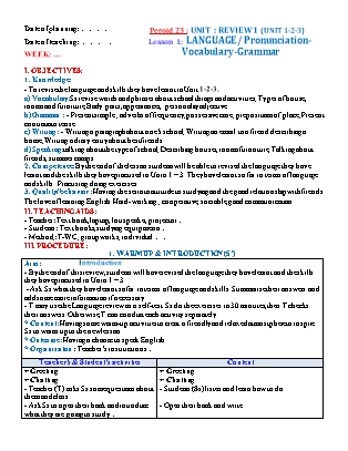 Giáo án Tiếng anh 8 - Review 1 (Unit 1+2+3) - Lesson 1: Language