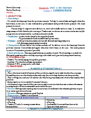 Giáo án Tiếng anh 8 - Unit 3: My Friends - Lesson 7: Looking back