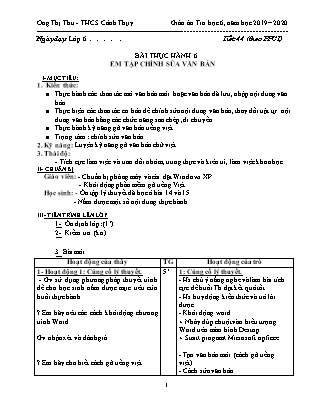 Giáo án Tin học 6 - Bài thực hành 6: Em tập chỉnh sửa văn bản (Tiết 44) - Năm học 2019-2020 - Ong Thị Thu
