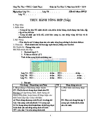 Giáo án Tin học 7 - Tiết 63: Thực hành tổng hợp (Tiếp) - Năm học 2018-2019 - Ong Thị Thu