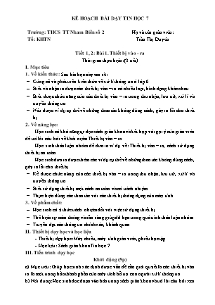 Kế hoạch bài dạy Tin học 7 - Bài 1: Thiết bị vào - Ra (Tiết 1+2) - Trần Thị Duyên